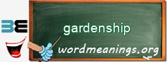 WordMeaning blackboard for gardenship